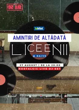 Amintiri de Altădată: Liceenii