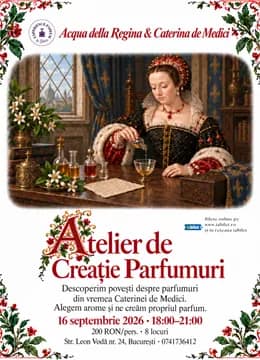 Atelier Creație Parfum: Caterina de Medici și parfumurile Renașterii