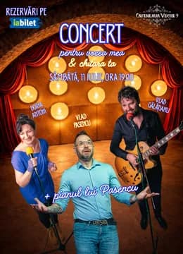 Concert pentru vocea mea si chitara ta - Invitat special: Pianul lui