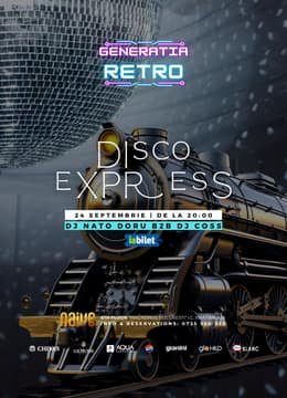 Generația Retro: Disco Express