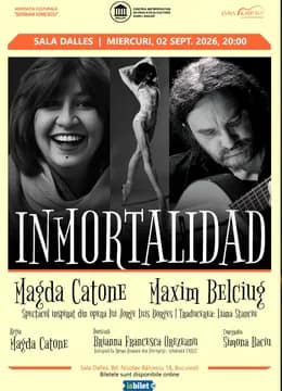 INMORTALIDAD – teatru poetic cu Magda Catone & Maxim Belciug
