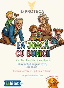 La joacă cu bunicii