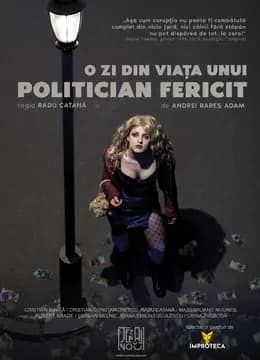 O zi din viaţa unui politician fericit