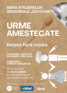 Seria Atelierelor Senzoriale „Zăvoi Mic" • Urme Amestecate