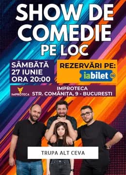 Show de comedie pe loc - Alt Ceva
