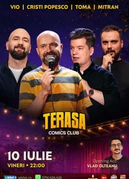 Stand-up cu Cristi Popesco, Toma, Vio și Mitran pe Terasa ComicsClub!