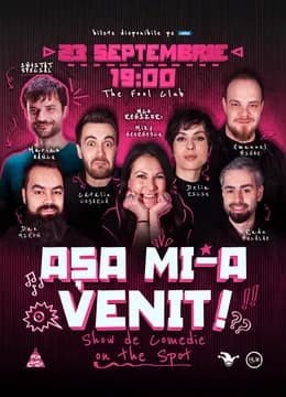 The Fool: Așa mi-a venit! | Show de comedie on the spot