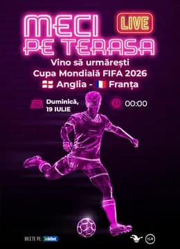 The Fool Terasa: Cupa Mondială, Anglia vs Franța - FINALA MICĂ